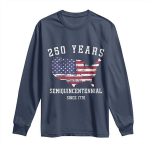 USA 250th Anniversary Long Sleeve Shirt United States Semiquincentennial 1776 2026 Patriotic Independence Day TS10 Navy Print Your Wear