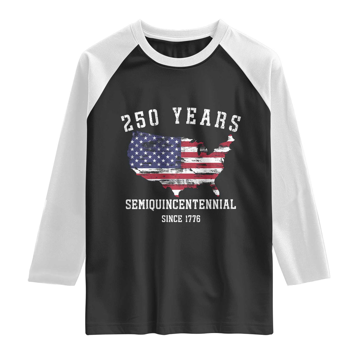 USA 250th Anniversary Raglan Shirt United States Semiquincentennial 1776 2026 Patriotic Independence Day TS10 Black White Print Your Wear