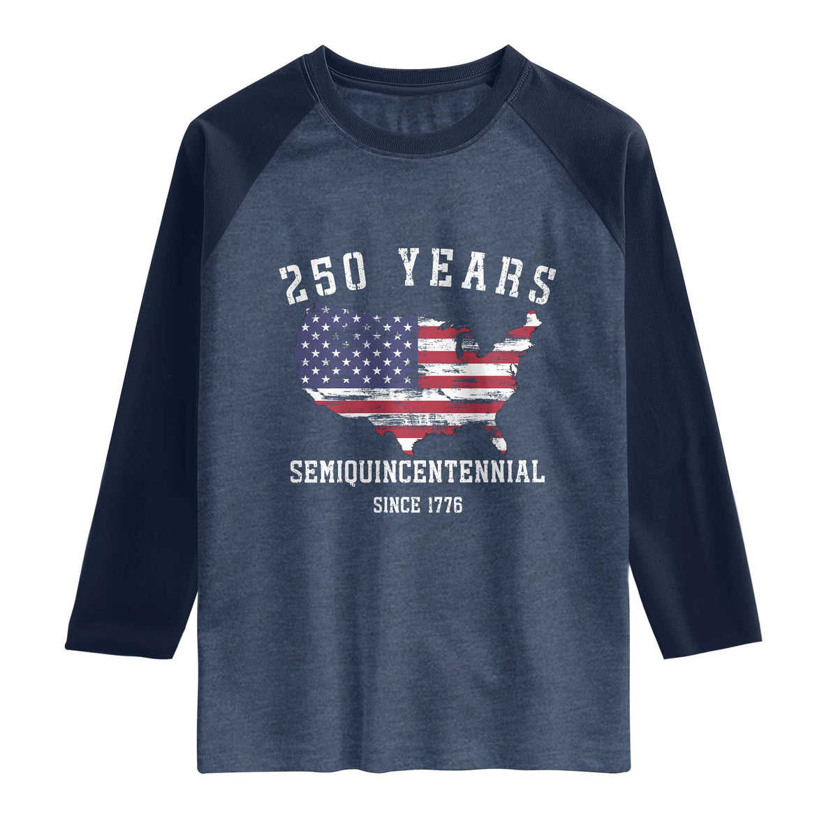 USA 250th Anniversary Raglan Shirt United States Semiquincentennial 1776 2026 Patriotic Independence Day TS10 Heather Denim Navy Print Your Wear