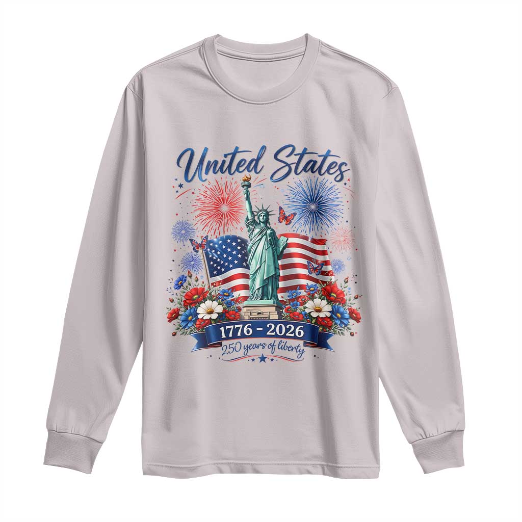 250th Anniversary USA Long Sleeve Shirt Patriotic Liberty Floral 250 Years American 4th July 1776 2026 TS10 Ice Gray Print Your Wear