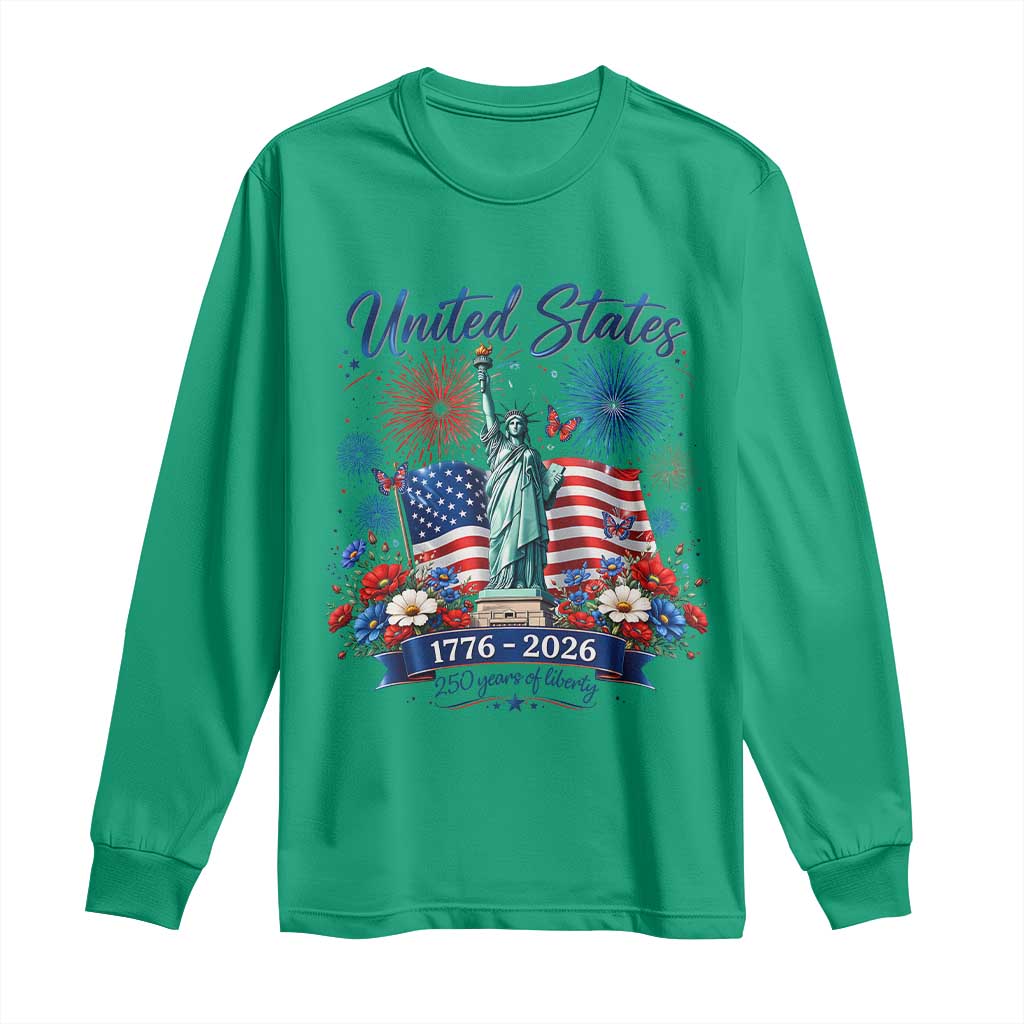 250th Anniversary USA Long Sleeve Shirt Patriotic Liberty Floral 250 Years American 4th July 1776 2026 TS10 Irish Green Print Your Wear
