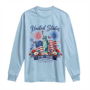 250th Anniversary USA Long Sleeve Shirt Patriotic Liberty Floral 250 Years American 4th July 1776 2026 TS10 Light Blue Print Your Wear