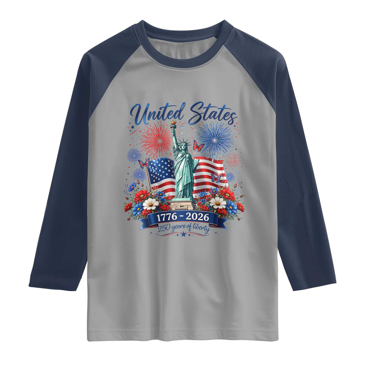 250th Anniversary USA Raglan Shirt Patriotic Liberty Floral 250 Years American 4th July 1776 2026 TS10 Sport Gray Navy Print Your Wear