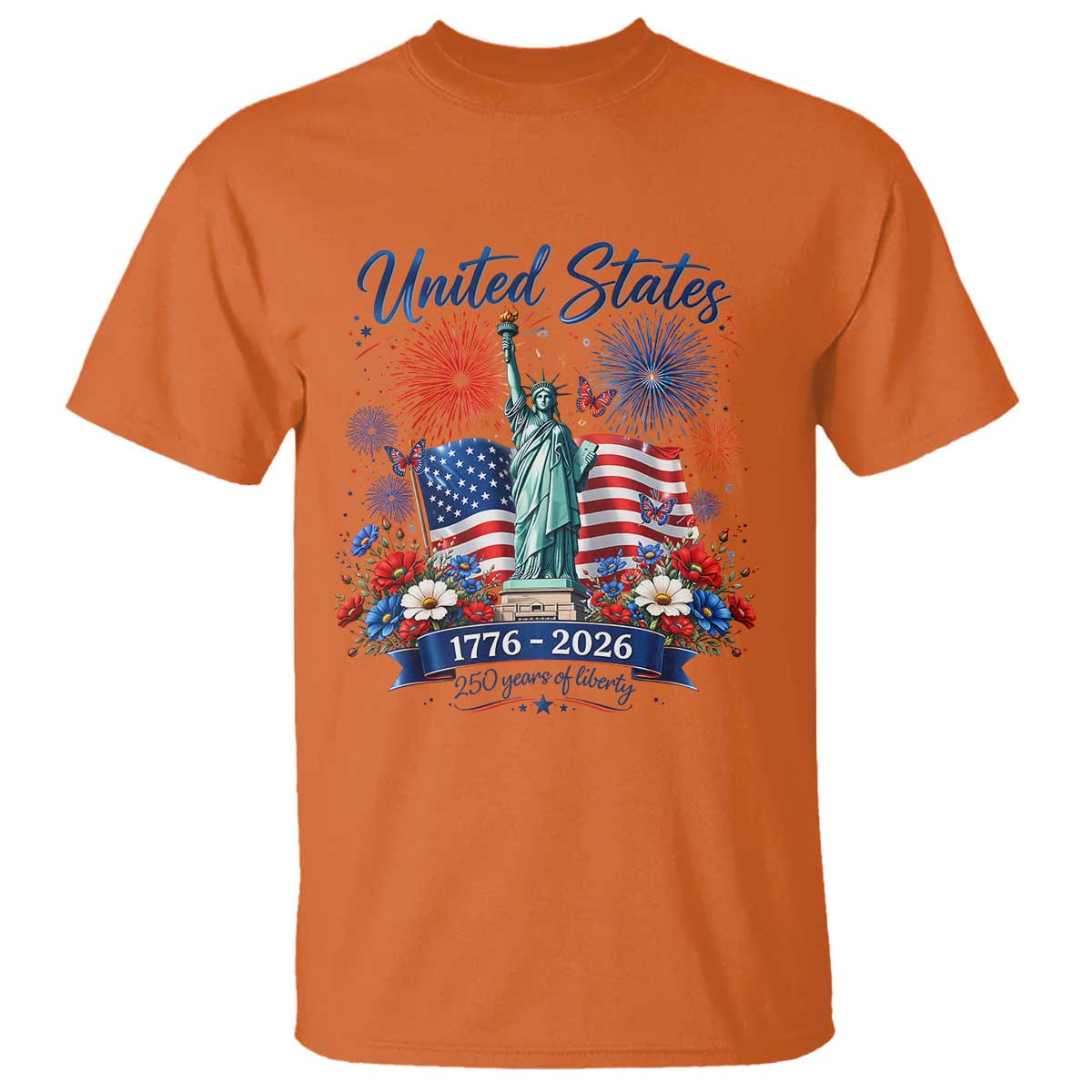250th Anniversary USA T Shirt Patriotic Liberty Floral 250 Years American 4th July 1776 2026 TS10 Orange Print Your Wear