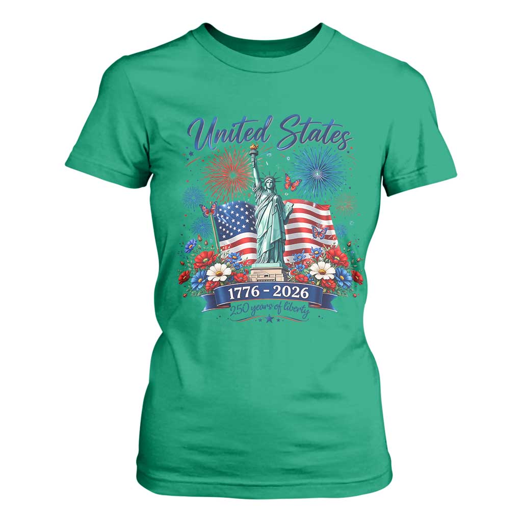 250th Anniversary USA T Shirt For Women Patriotic Liberty Floral 250 Years American 4th July 1776 2026 TS10 Irish Green Print Your Wear