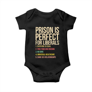 Prison Is Perfect For Liberals Baby Onesie Funny Anti Liberal Quote Satire Statement Subtle FDT Political Humor