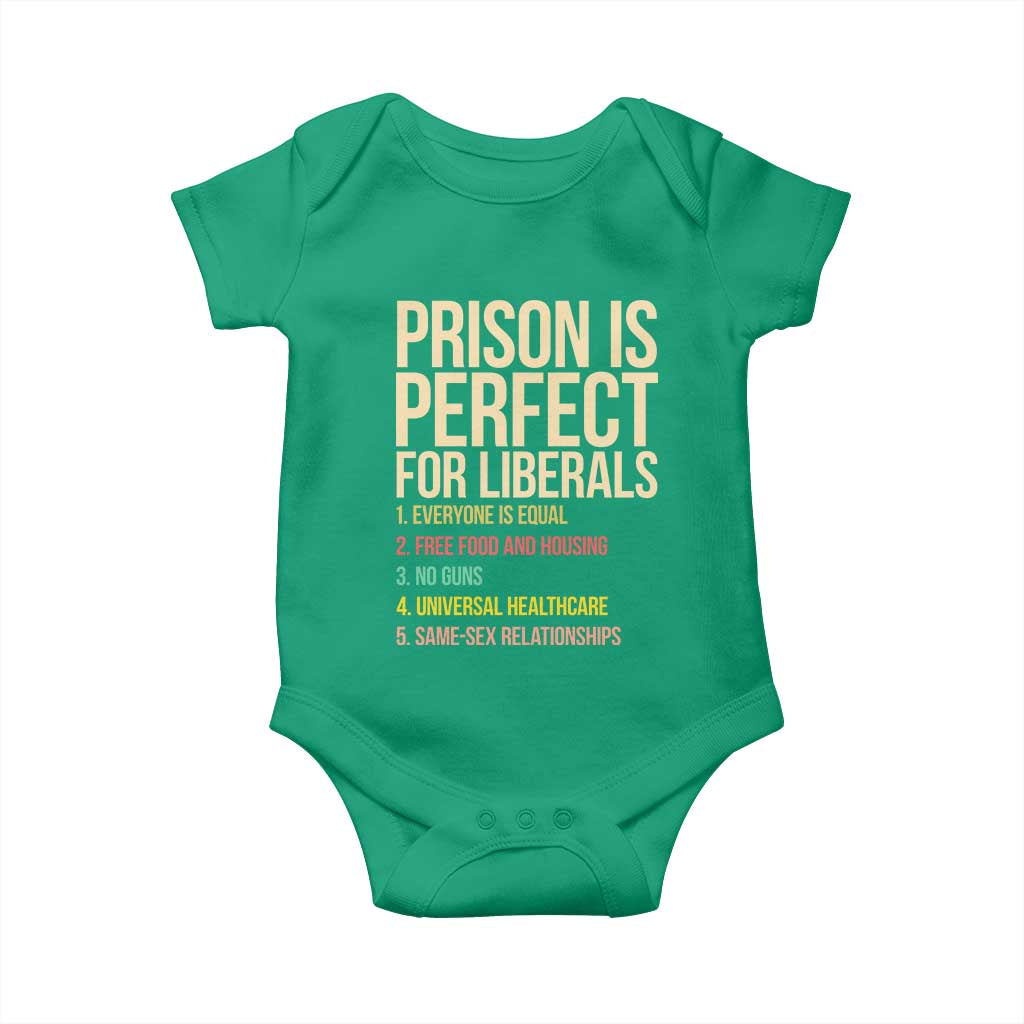 Prison Is Perfect For Liberals Baby Onesie Funny Anti Liberal Quote Satire Statement Subtle FDT Political Humor