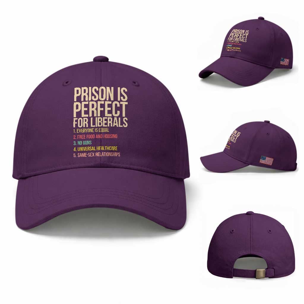 Prison Is Perfect For Liberals Baseball Cap Funny Anti Liberal Quote Satire Statement Subtle FDT Political Humor