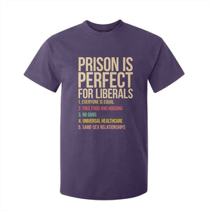 Prison Is Perfect For Liberals T Shirt For Kid Funny Anti Liberal Quote Satire Statement Subtle FDT Political Humor