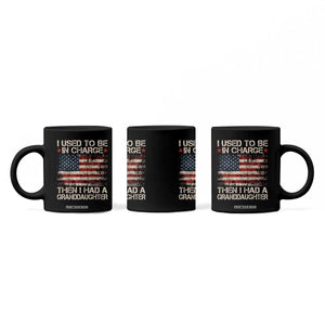 I Used To Be in Charge Then I Had A Granddaughter Coffee Mug Fathers Day Grandpa Gift American Flag