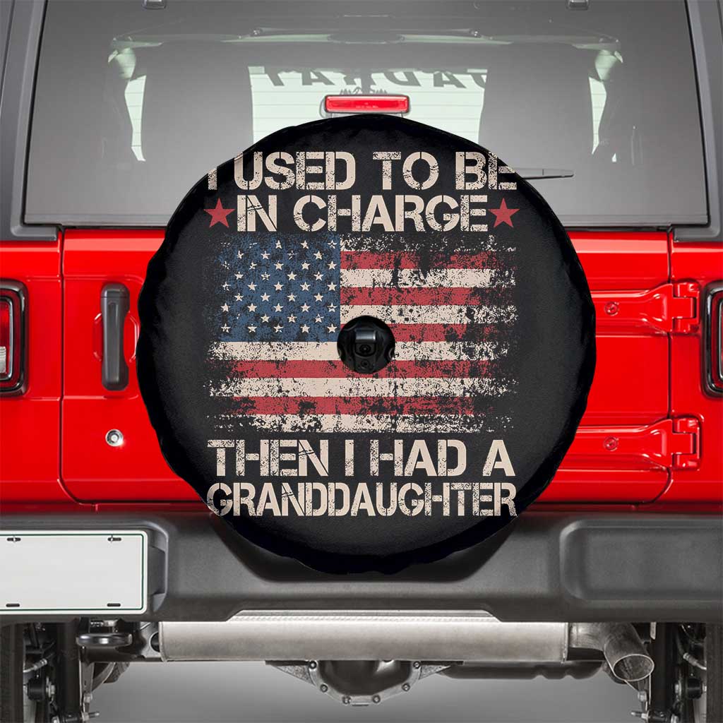 I Used To Be in Charge Then I Had A Granddaughter Spare Tire Cover Fathers Day Grandpa Gift American Flag