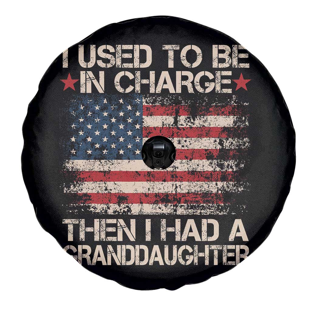I Used To Be in Charge Then I Had A Granddaughter Spare Tire Cover Fathers Day Grandpa Gift American Flag