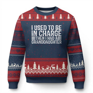 I Used To Be in Charge Then I Had A Granddaughter Ugly Christmas Sweater Father's Day Grandpa Gift