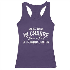 I Used To Be in Charge Then I Had A Granddaughter Racerback Tank Top Funny Man Saying Gag Gift Birthday Grandpa Fathers Day