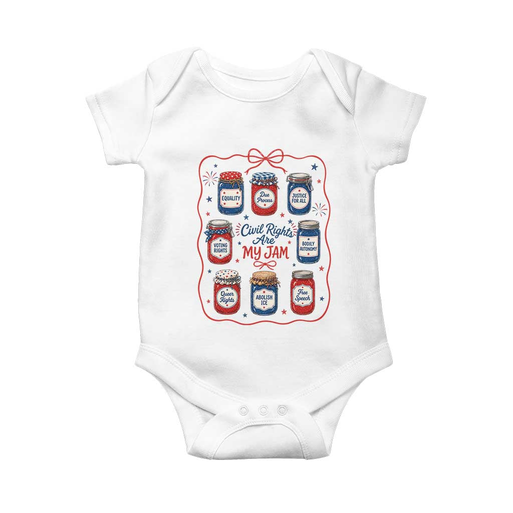 Civil Rights Are My Jam Baby Onesie Liberal Values 4th Of July Equal Rights Feminist LGBT Ally TS10 White Print Your Wear