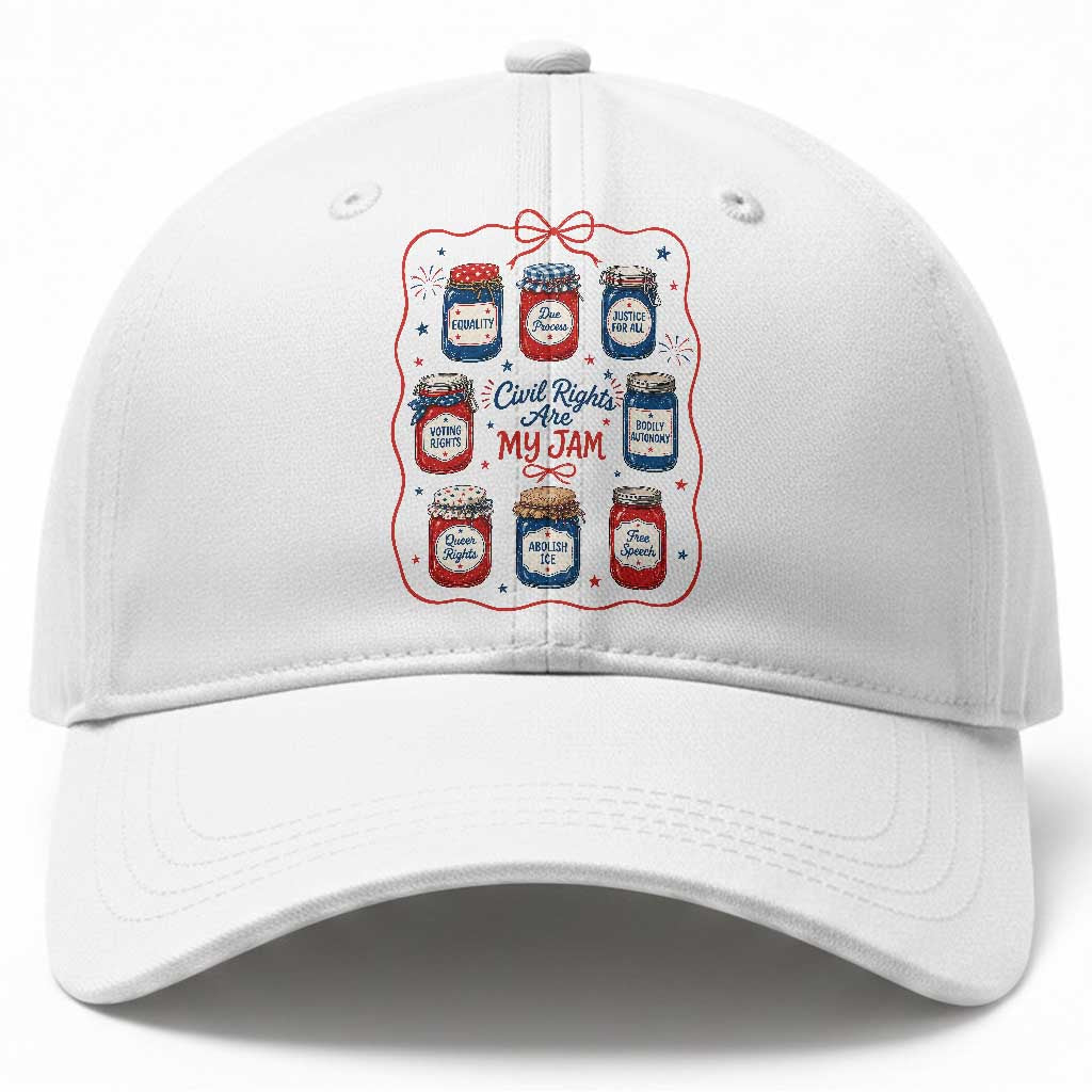 Civil Rights Are My Jam Baseball Cap Liberal Values 4th Of July Equal Rights Feminist LGBT Ally TS10 Print Your Wear