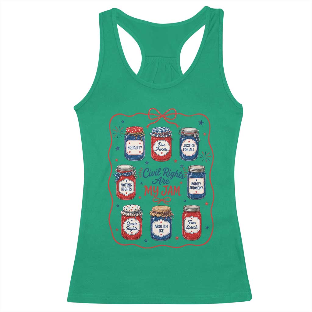 Civil Rights Are My Jam Racerback Tank Top Liberal Values 4th Of July Equal Rights Feminist LGBT Ally