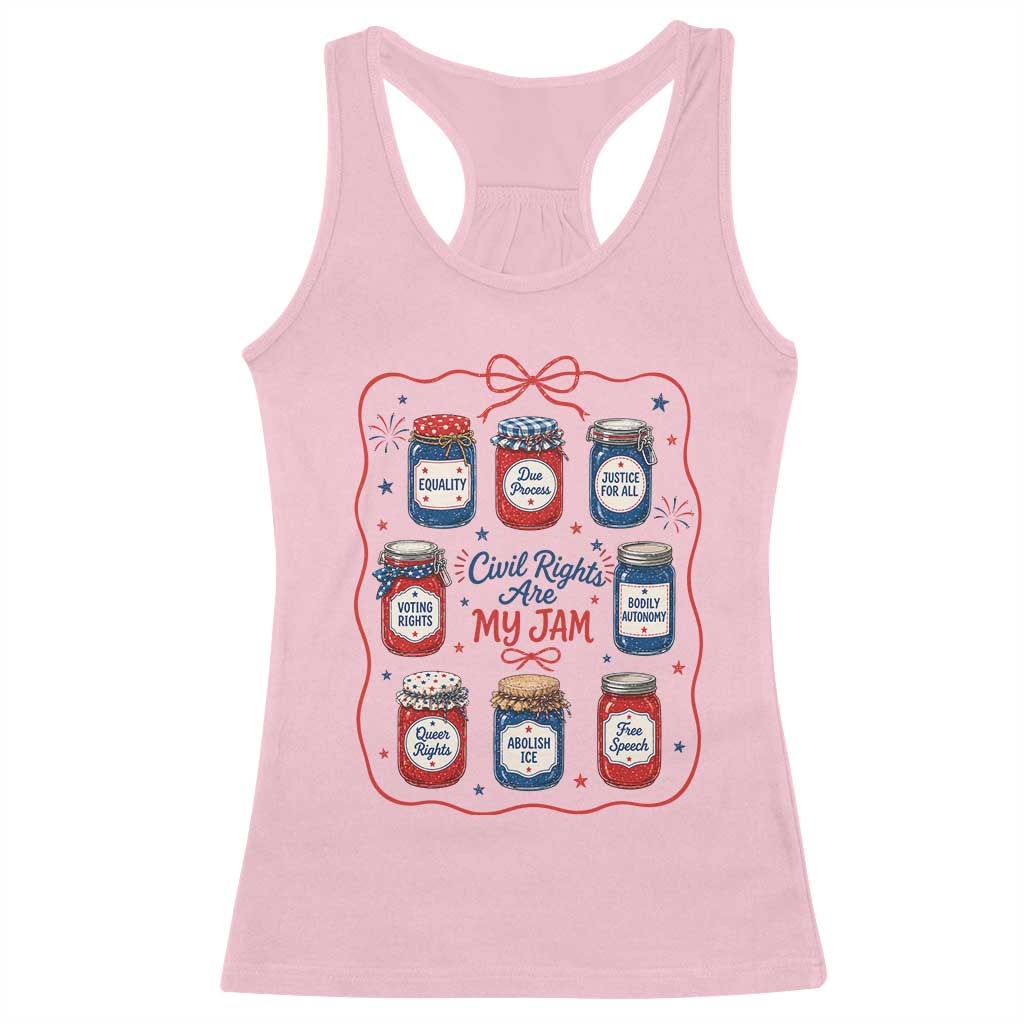 Civil Rights Are My Jam Racerback Tank Top Liberal Values 4th Of July Equal Rights Feminist LGBT Ally