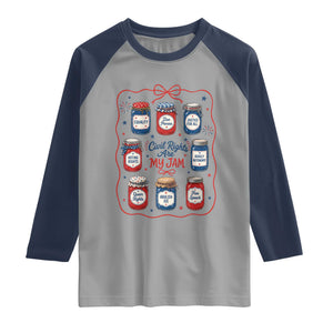Civil Rights Are My Jam Raglan Shirt Liberal Values 4th Of July Equal Rights Feminist LGBT Ally