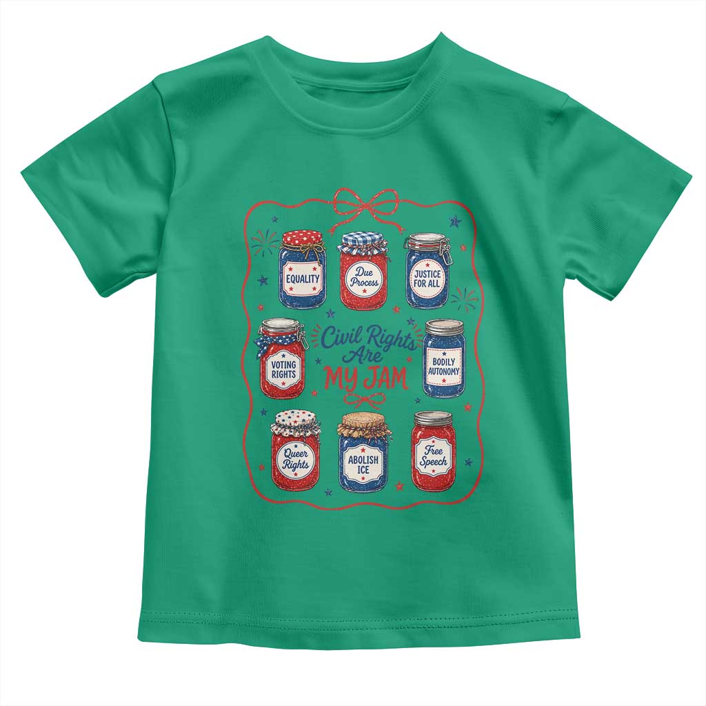 Civil Rights Are My Jam Toddler T Shirt Liberal Values 4th Of July Equal Rights Feminist LGBT Ally