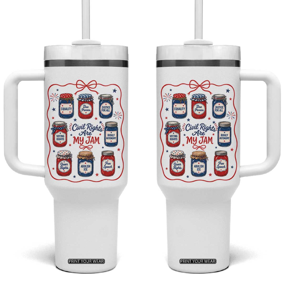 Civil Rights Are My Jam Tumbler With Handle Liberal Values 4th Of July Equal Rights Feminist LGBT Ally