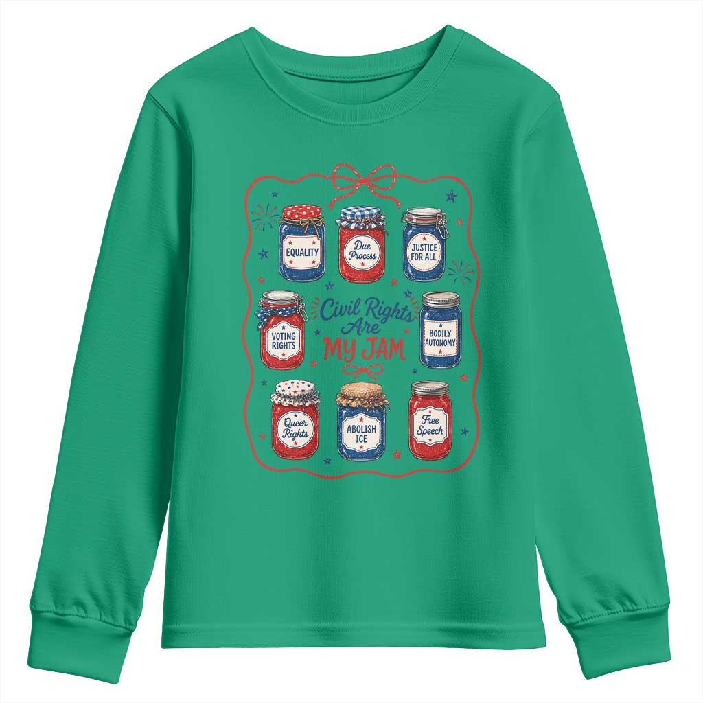 Civil Rights Are My Jam Youth Sweatshirt Liberal Values 4th Of July Equal Rights Feminist LGBT Ally