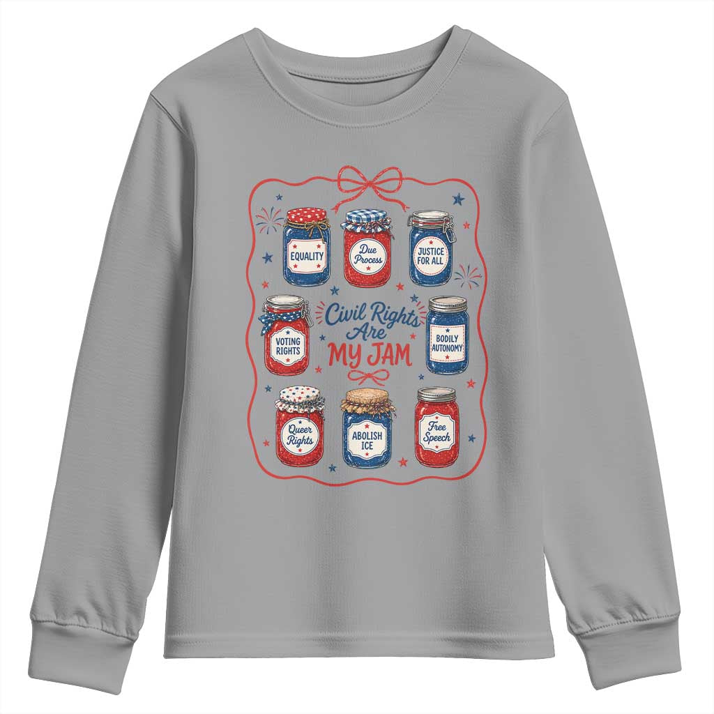 Civil Rights Are My Jam Youth Sweatshirt Liberal Values 4th Of July Equal Rights Feminist LGBT Ally