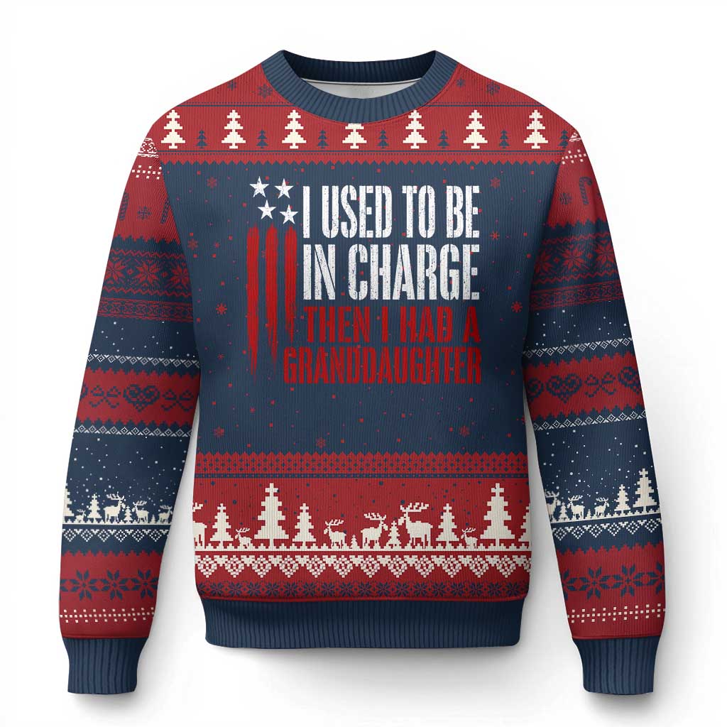 I Used To Be in Charge Then I Had A Granddaughter Ugly Christmas Sweater Funny Saying Gag Gift Birthday Grandpa Fathers Day US Flag
