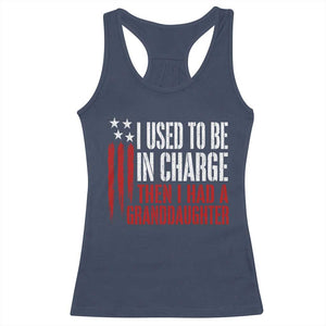 I Used To Be in Charge Then I Had A Granddaughter Racerback Tank Top Funny Saying Gag Gift Birthday Grandpa Fathers Day US Flag
