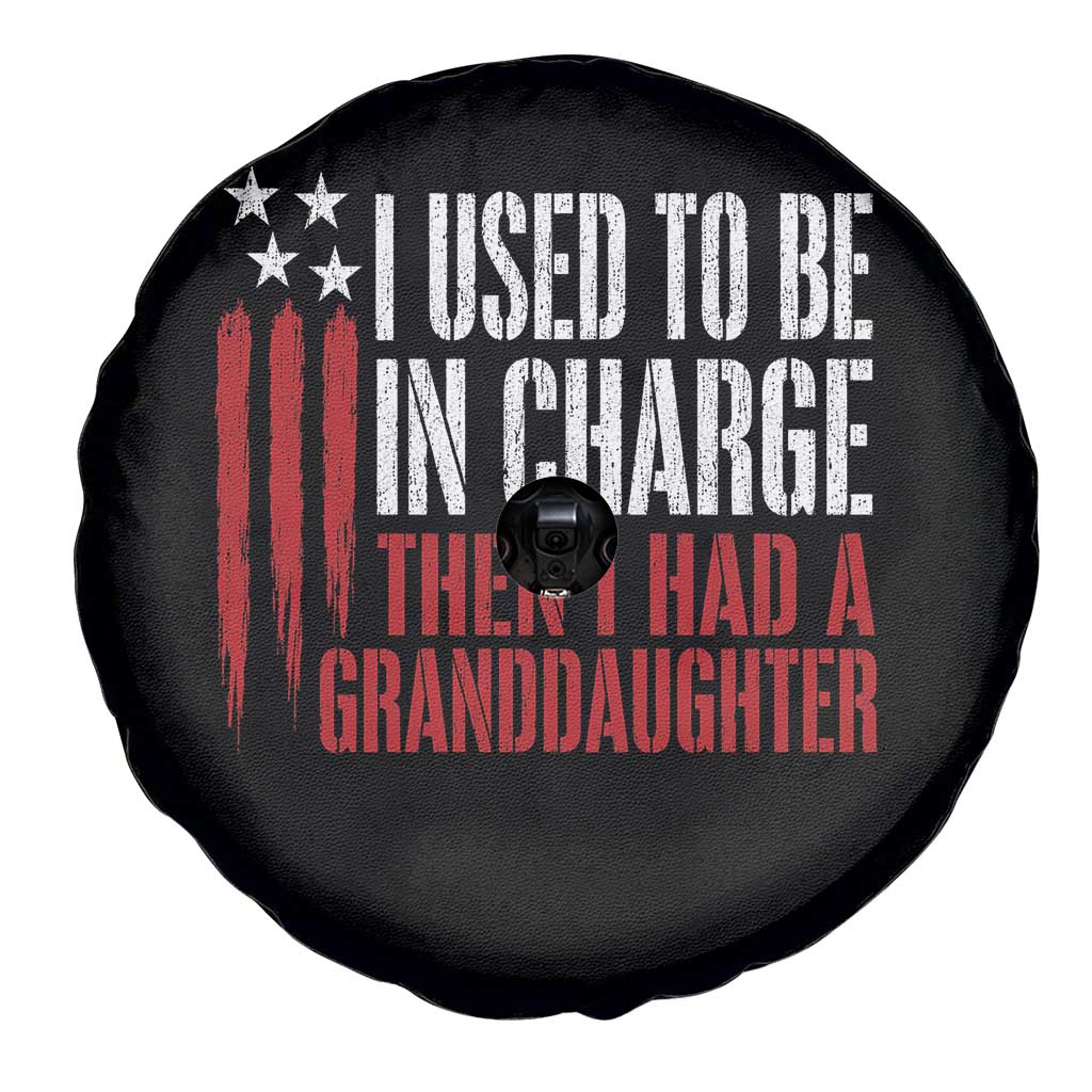 I Used To Be in Charge Then I Had A Granddaughter Spare Tire Cover Funny Saying Gag Gift Birthday Grandpa Fathers Day US Flag