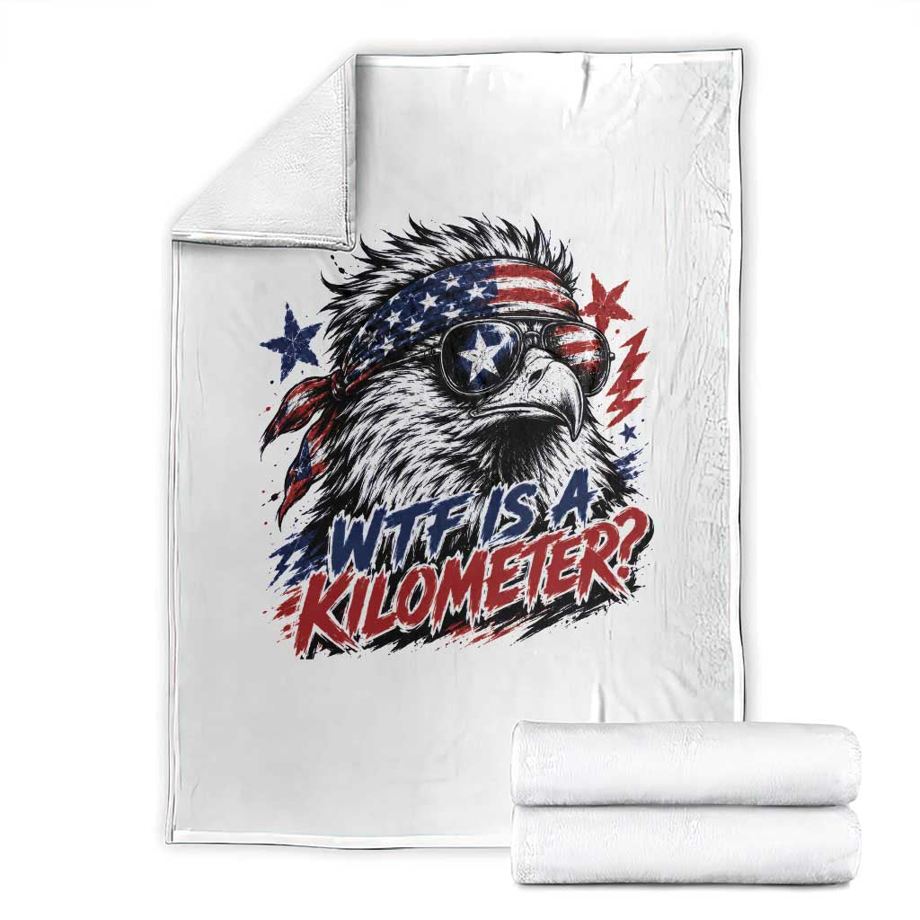Funny 4th Of July WTF Is A Kilometer Throw Blanket Vintage USA Meme Patriotic Eagle Humor Independence Day