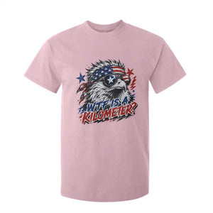 Funny 4th Of July WTF Is A Kilometer T Shirt For Kid Vintage USA Meme Patriotic Eagle Humor Independence Day