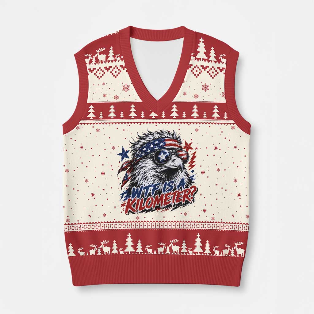 Funny 4th Of July WTF Is A Kilometer V-Neck Knit Sweater Vest Vintage USA Meme Patriotic Eagle Humor Independence Day TS10 Beige Red Print Your Wear