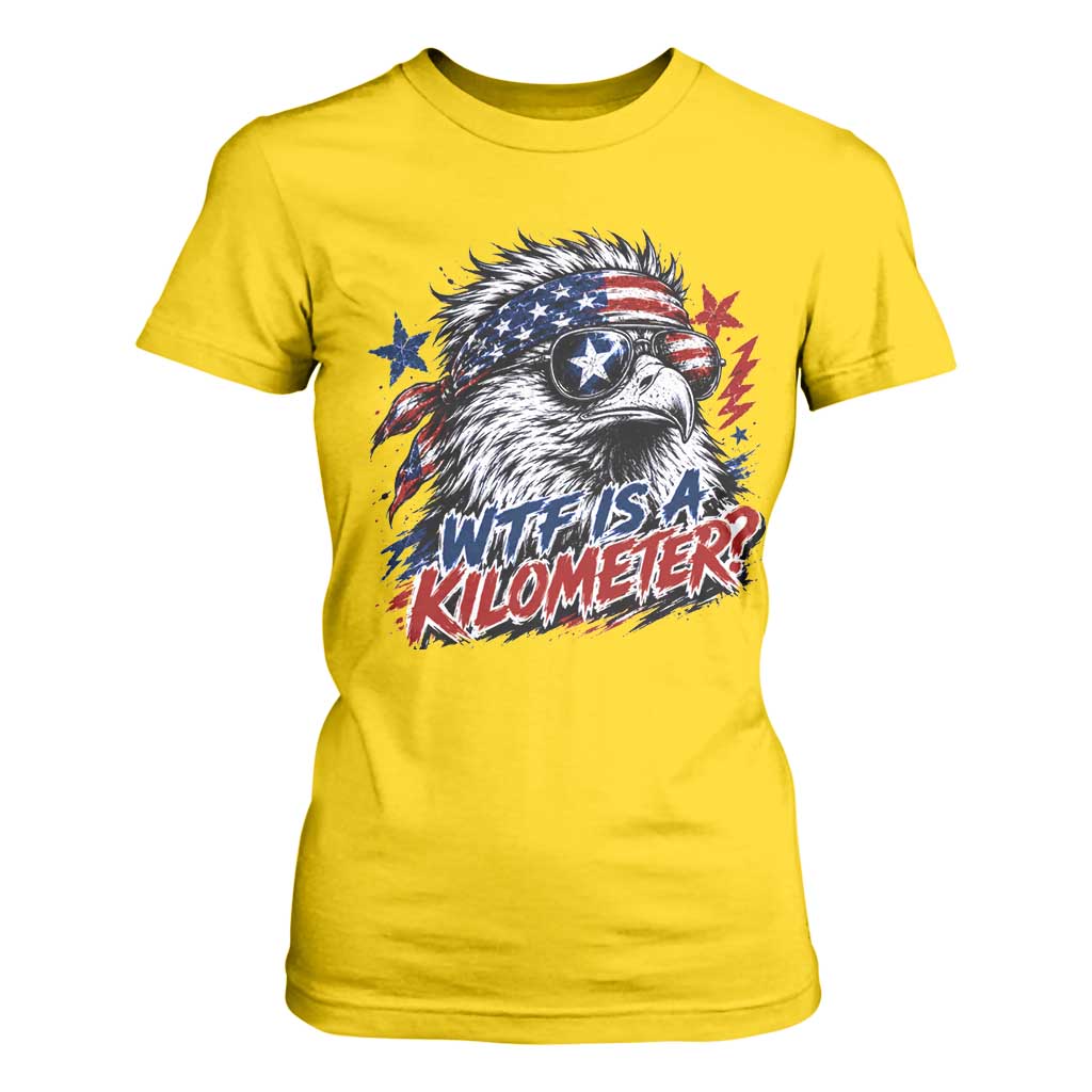 Funny 4th Of July WTF Is A Kilometer T Shirt For Women Vintage USA Meme Patriotic Eagle Humor Independence Day