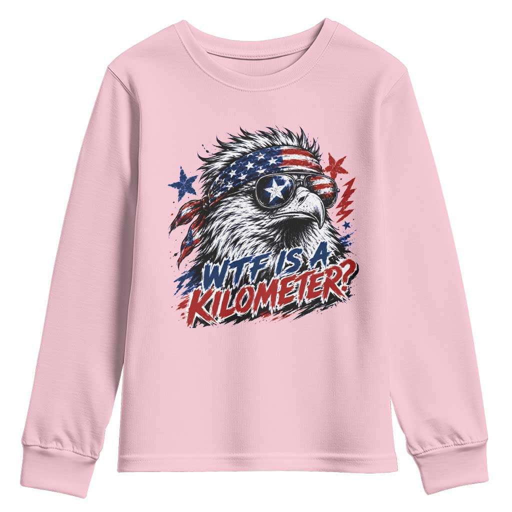 Funny 4th Of July WTF Is A Kilometer Youth Sweatshirt Vintage USA Meme Patriotic Eagle Humor Independence Day