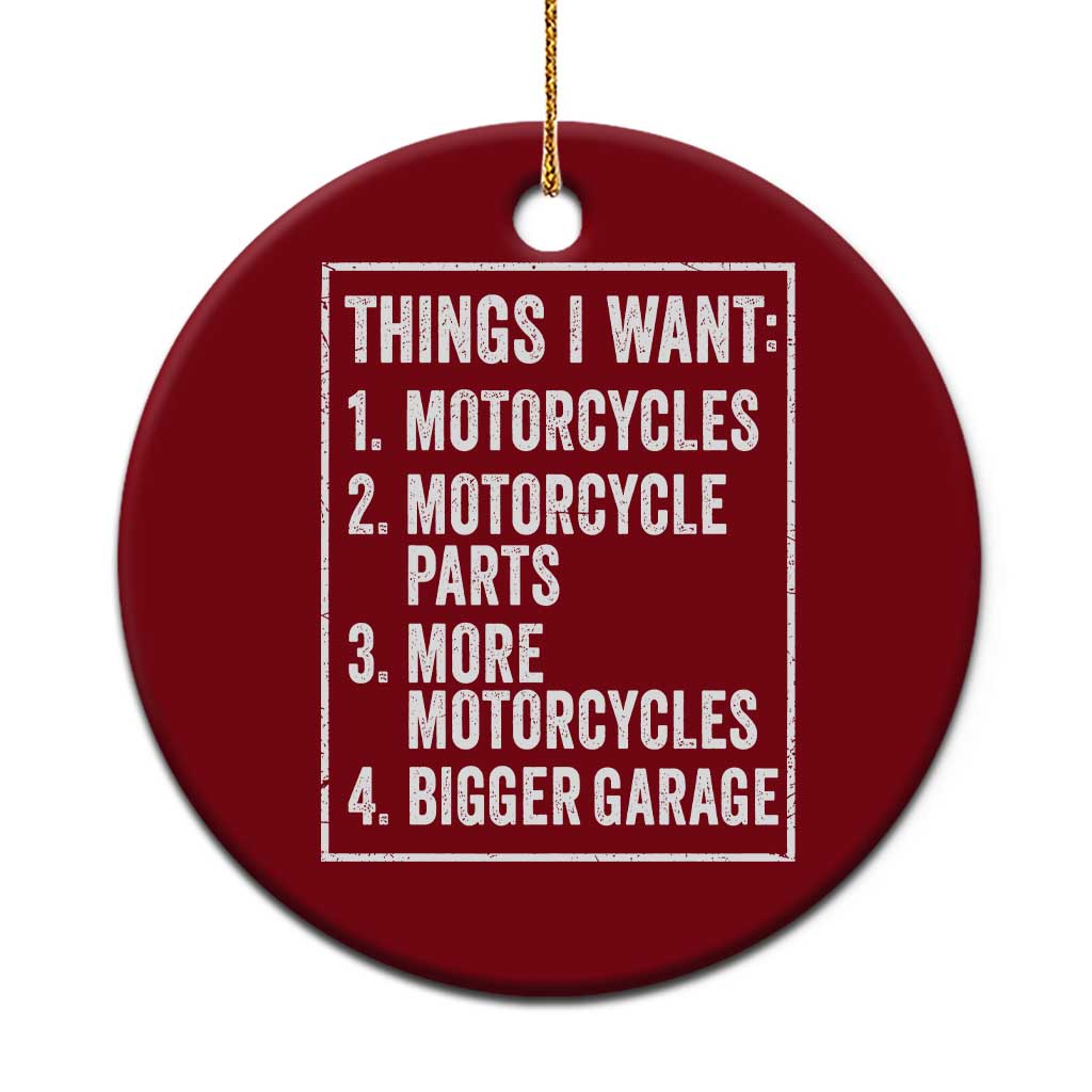 Funny Motorcycle Lovers Ceramic Ornament Things I Want Vintage Garage Graphic Bikers Club TS10 1pc Red Print Your Wear