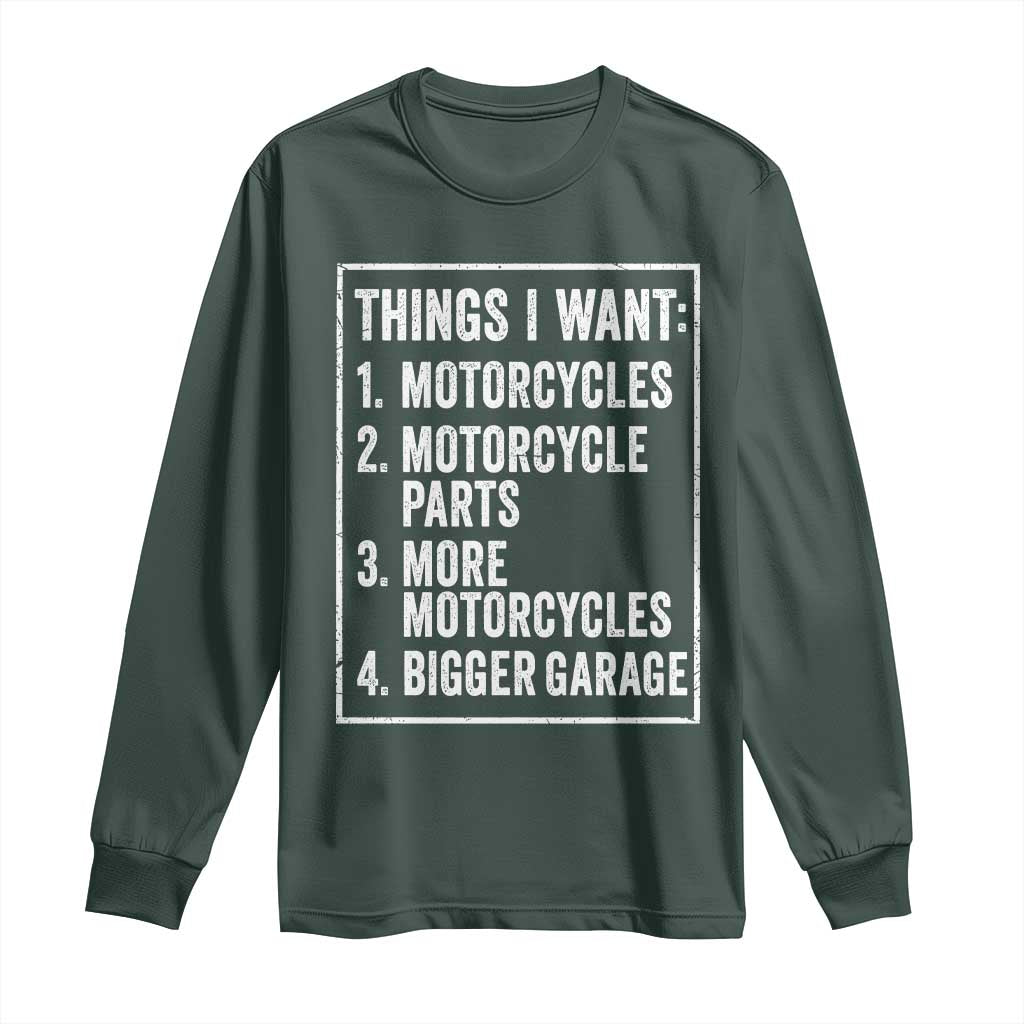 Funny Motorcycle Lovers Long Sleeve Shirt Things I Want Vintage Garage Graphic Bikers Club TS10 Dark Forest Green Print Your Wear