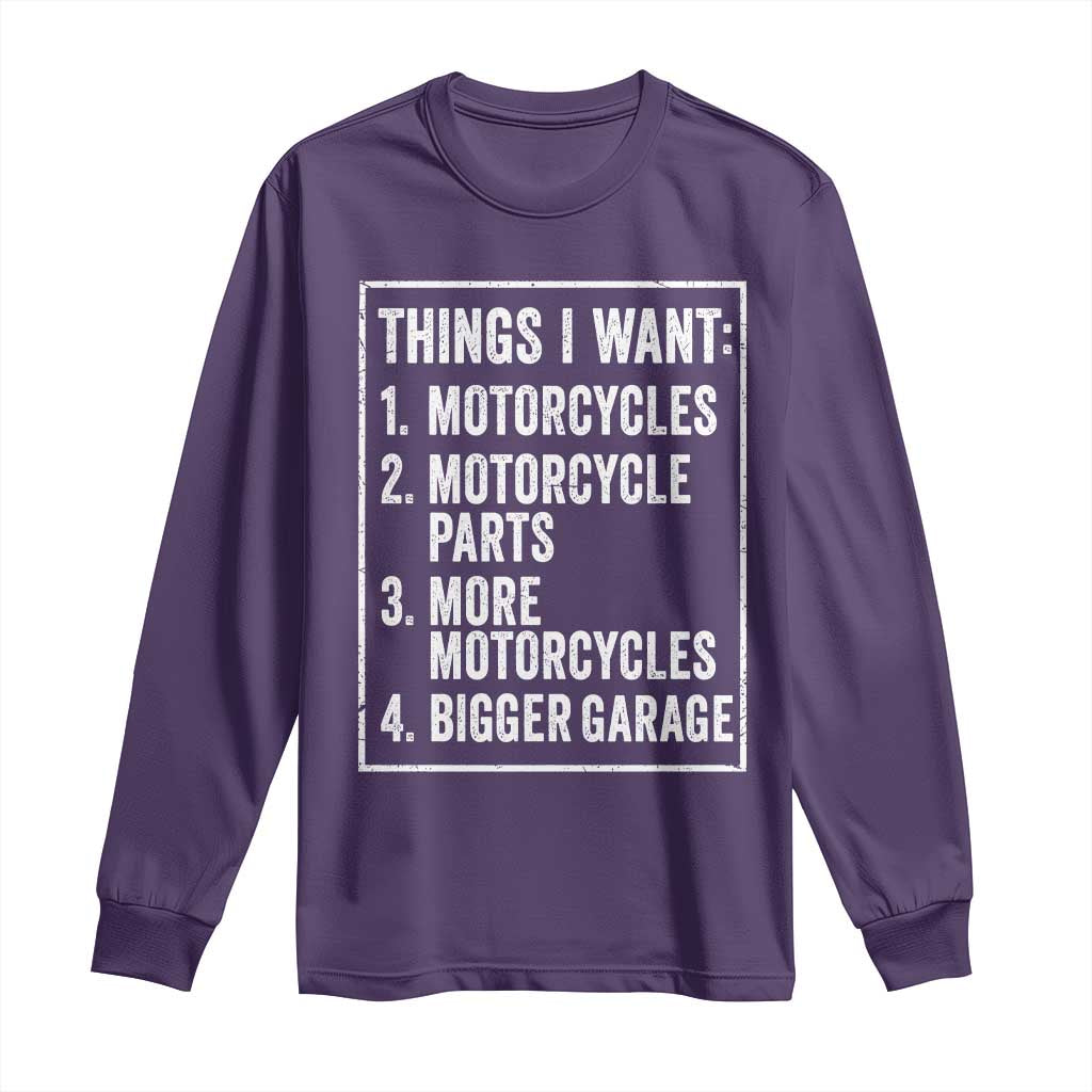 Funny Motorcycle Lovers Long Sleeve Shirt Things I Want Vintage Garage Graphic Bikers Club TS10 Purple Print Your Wear