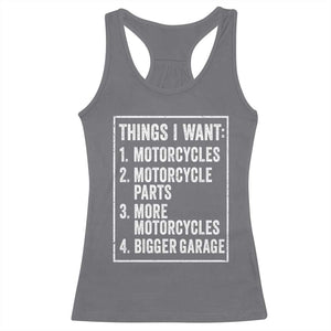 Funny Motorcycle Lovers Racerback Tank Top Things I Want Vintage Garage Graphic Bikers Club TS10 Charcoal Print Your Wear