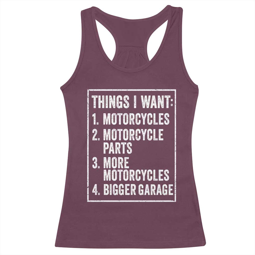 Funny Motorcycle Lovers Racerback Tank Top Things I Want Vintage Garage Graphic Bikers Club TS10 Maroon Print Your Wear