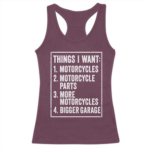 Funny Motorcycle Lovers Racerback Tank Top Things I Want Vintage Garage Graphic Bikers Club TS10 Maroon Print Your Wear