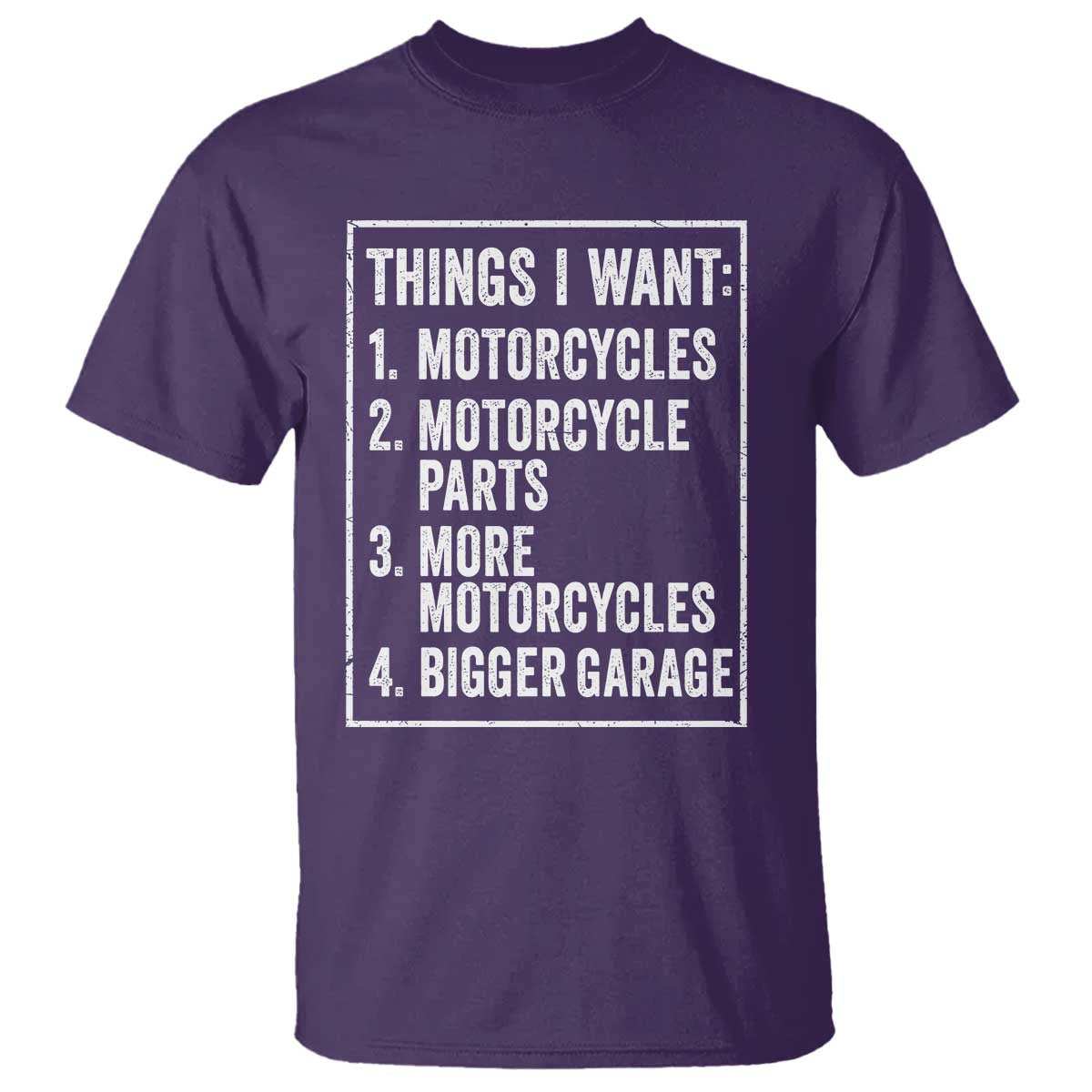 Funny Motorcycle Lovers T Shirt Things I Want Vintage Garage Graphic Bikers Club TS10 Purple Print Your Wear