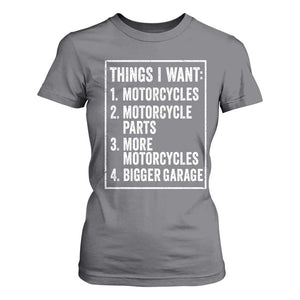 Funny Motorcycle Lovers T Shirt For Women Things I Want Vintage Garage Graphic Bikers Club TS10 Charcoal Print Your Wear