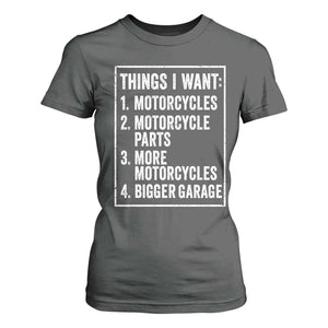 Funny Motorcycle Lovers T Shirt For Women Things I Want Vintage Garage Graphic Bikers Club TS10 Dark Heather Print Your Wear