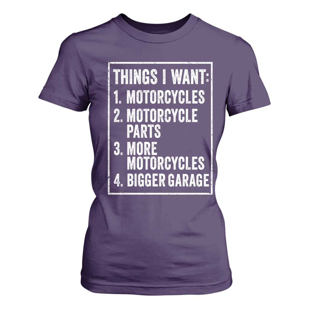Funny Motorcycle Lovers T Shirt For Women Things I Want Vintage Garage Graphic Bikers Club TS10 Purple Print Your Wear