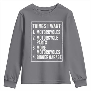 Funny Motorcycle Lovers Youth Sweatshirt Things I Want Vintage Garage Graphic Bikers Club TS10 Charcoal Print Your Wear