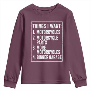 Funny Motorcycle Lovers Youth Sweatshirt Things I Want Vintage Garage Graphic Bikers Club TS10 Maroon Print Your Wear