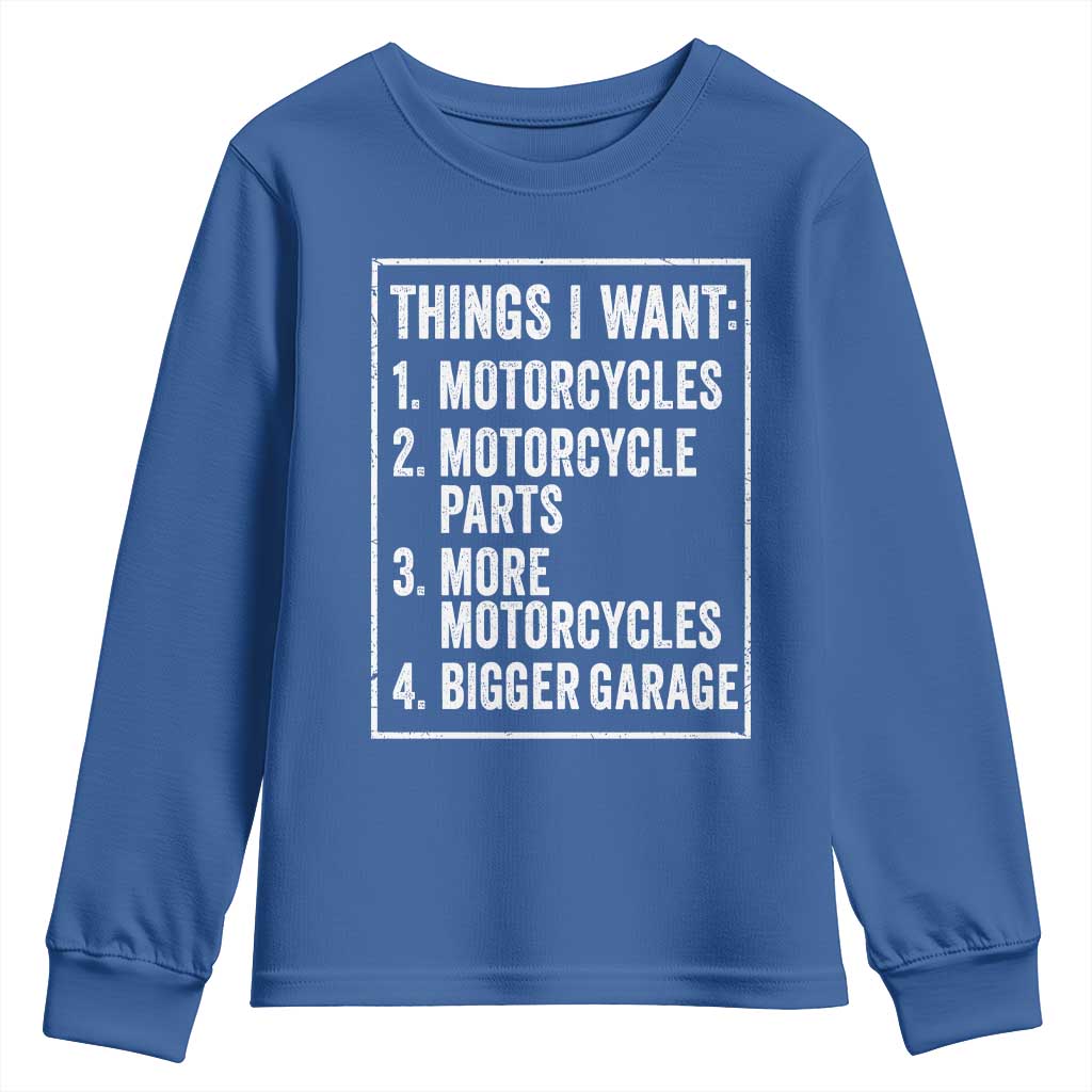 Funny Motorcycle Lovers Youth Sweatshirt Things I Want Vintage Garage Graphic Bikers Club TS10 Royal Blue Print Your Wear