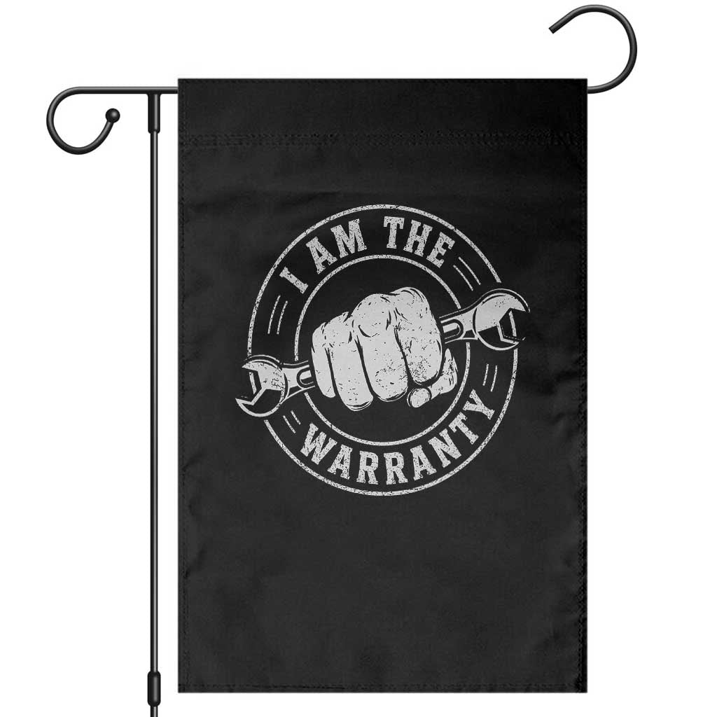 I Am The Warranty Mechanic Garden Flag Car Repair Guy Funny Handyman Distressed Graphic TS10 Black Print Your Wear