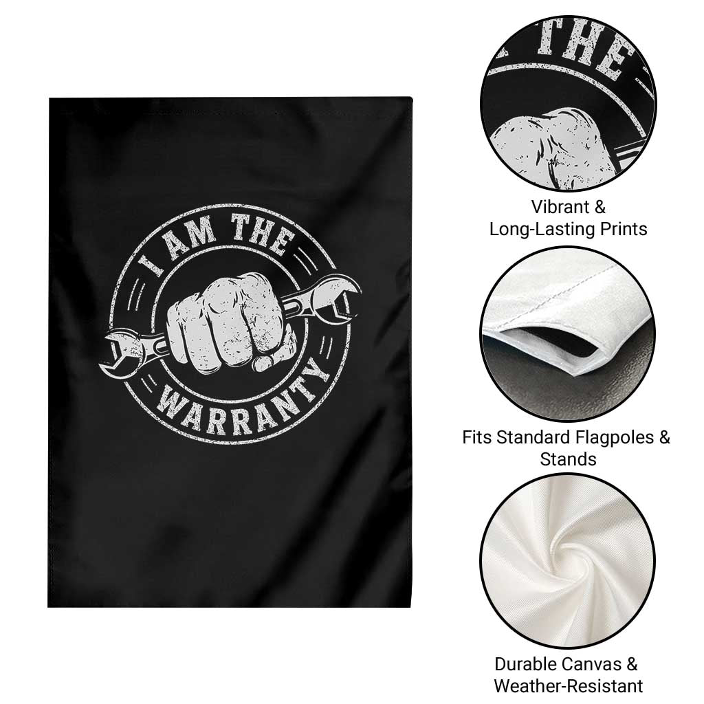 I Am The Warranty Mechanic Garden Flag Car Repair Guy Funny Handyman Distressed Graphic